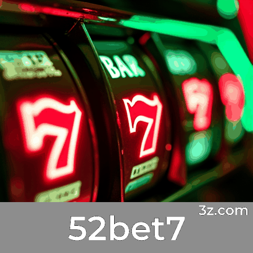 52bet7: O Paraíso dos Jogos Selecionados